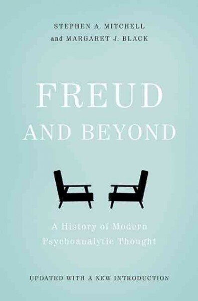 Freud and Beyond: A History of Modern Psychoanalytic Thought 2nd edition цена и информация | Pašpalīdzības grāmatas | 220.lv