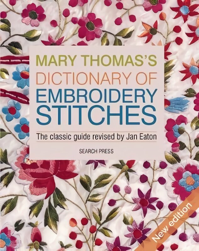 Mary Thomas's Dictionary of Embroidery Stitches цена и информация | Grāmatas par modi | 220.lv