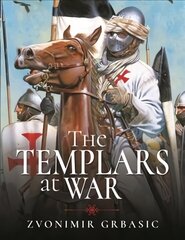 Templars at War cena un informācija | Vēstures grāmatas | 220.lv