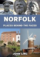 Norfolk Places Behind the Faces цена и информация | Книги о питании и здоровом образе жизни | 220.lv