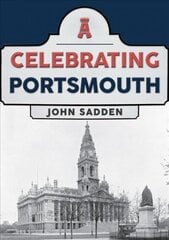 Celebrating Portsmouth цена и информация | Книги о питании и здоровом образе жизни | 220.lv