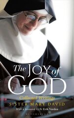 Joy of God: Collected Writings cena un informācija | Garīgā literatūra | 220.lv