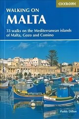 Walking on Malta: 33 walks on the Mediterranean islands of Malta, Gozo and Comino 3rd Revised edition cena un informācija | Ceļojumu apraksti, ceļveži | 220.lv