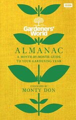 Gardeners' World Almanac: A month-by-month guide to your gardening year цена и информация | Книги по садоводству | 220.lv