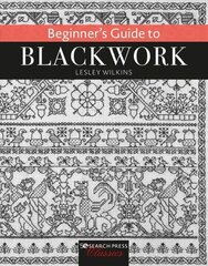 Beginner's Guide to Blackwork цена и информация | Книги о питании и здоровом образе жизни | 220.lv