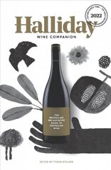 Halliday Wine Companion 2022: The Bestselling and Definitive Guide to Australian Wine cena un informācija | Pavārgrāmatas | 220.lv