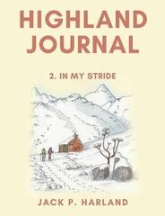 Highland Journal: 2. In My Stride цена и информация | Книги о питании и здоровом образе жизни | 220.lv