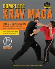 Complete Krav Maga: The Ultimate Guide to Over 250 Self-Defense and Combative Techniques Second Edition цена и информация | Книги о питании и здоровом образе жизни | 220.lv