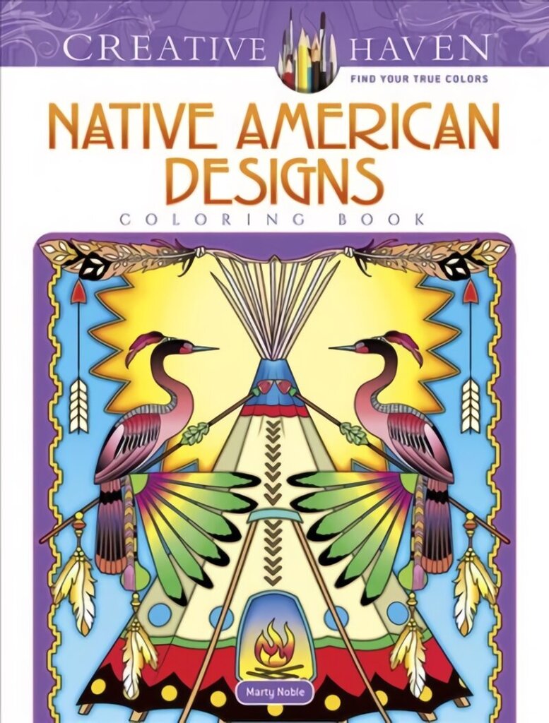 Creative Haven Native American Designs Coloring Book цена и информация | Grāmatas par veselīgu dzīvesveidu un uzturu | 220.lv