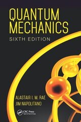 Quantum Mechanics 6th edition cena un informācija | Ekonomikas grāmatas | 220.lv