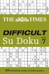 Times Difficult Su Doku Book 7: 200 Challenging Puzzles from the Times edition, Book 7 цена и информация | Книги о питании и здоровом образе жизни | 220.lv