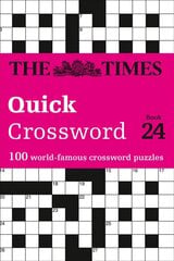 Times Quick Crossword Book 24: 100 General Knowledge Puzzles from the Times 2 цена и информация | Книги о питании и здоровом образе жизни | 220.lv