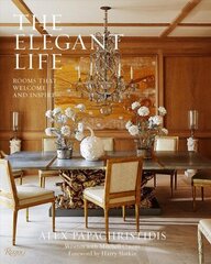 Elegant Life: Interiors to Enjoy With Family and Friends цена и информация | Книги по архитектуре | 220.lv