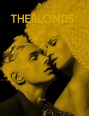 Blonds: Glamour, Fashion, Fantasy цена и информация | Книги об искусстве | 220.lv