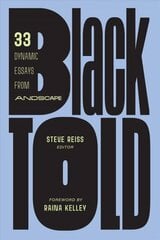 Blacktold: 33 Dynamic Essays from Andscape cena un informācija | Dzeja | 220.lv