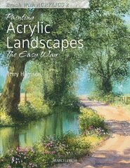 Painting Acrylic Landscapes the Easy Way: Brush with Acrylics 2 цена и информация | Книги о питании и здоровом образе жизни | 220.lv