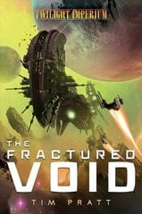 Fractured Void: A Twilight Imperium Novel Paperback Original cena un informācija | Fantāzija, fantastikas grāmatas | 220.lv