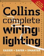 Collins Complete Wiring and Lighting New edition cena un informācija | Grāmatas par veselīgu dzīvesveidu un uzturu | 220.lv