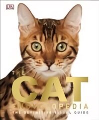 Cat Encyclopedia: The Definitive Visual Guide цена и информация | Книги о питании и здоровом образе жизни | 220.lv