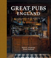 Great Pubs of England: Thirty-three of England's Best Hostelries from the Home Counties to the North cena un informācija | Grāmatas par fotografēšanu | 220.lv