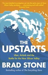 Upstarts: Uber, Airbnb and the Battle for the New Silicon Valley cena un informācija | Ekonomikas grāmatas | 220.lv
