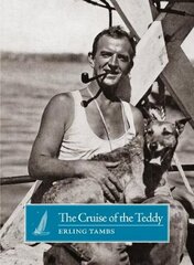 Cruise of the Teddy цена и информация | Книги о питании и здоровом образе жизни | 220.lv