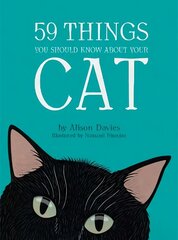 59 Things You Should Know About Your Cat cena un informācija | Enciklopēdijas, uzziņu literatūra | 220.lv