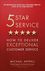 Five Star Service: How to deliver exceptional customer service 3rd edition цена и информация | Книги по экономике | 220.lv