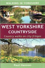 West Yorkshire Countryside: Country Walks on City Fringes cena un informācija | Grāmatas par veselīgu dzīvesveidu un uzturu | 220.lv