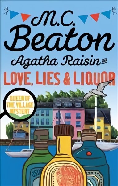 Agatha Raisin and Love, Lies and Liquor cena un informācija | Fantāzija, fantastikas grāmatas | 220.lv