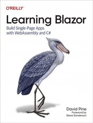 Learning Blazor: Build Single-Page Apps with Webassembly and C# цена и информация | Книги по экономике | 220.lv