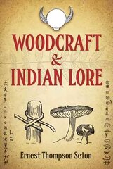 Woodcraft and Indian Lore цена и информация | Книги о питании и здоровом образе жизни | 220.lv
