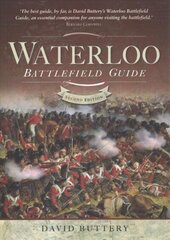 Waterloo Battlefield Guide: Second Edition 2nd ed. цена и информация | Исторические книги | 220.lv