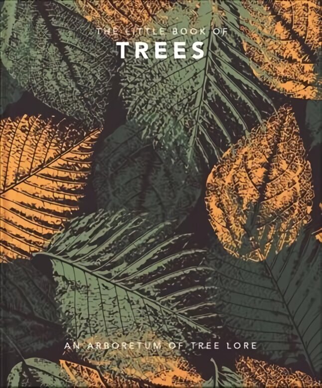Little Book of Trees: An arboretum of tree lore цена и информация | Grāmatas par veselīgu dzīvesveidu un uzturu | 220.lv