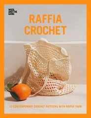 Raffia Crochet: 10 contemporary crochet patterns with raffia yarn цена и информация | Книги о питании и здоровом образе жизни | 220.lv
