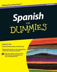 Spanish For Dummies, 2e plus CD 2nd Edition cena un informācija | Svešvalodu mācību materiāli | 220.lv