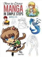 How to Draw: Manga: In Simple Steps cena un informācija | Grāmatas pusaudžiem un jauniešiem | 220.lv