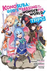 Konosuba: God's Blessing on This Wonderful World! TRPG цена и информация | Книги о питании и здоровом образе жизни | 220.lv