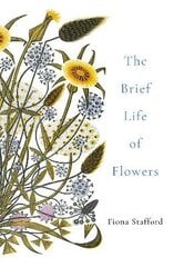 Brief Life of Flowers цена и информация | Книги о питании и здоровом образе жизни | 220.lv