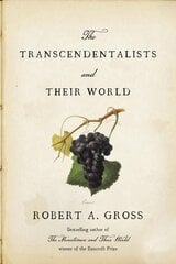 Transcendentalists and Their World cena un informācija | Vēstures grāmatas | 220.lv