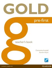 Gold Pre-First Teacher's Book цена и информация | Пособия по изучению иностранных языков | 220.lv