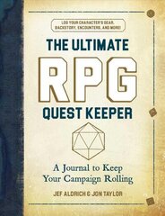 Ultimate RPG Quest Keeper: A Journal to Keep Your Campaign Rolling цена и информация | Книги о питании и здоровом образе жизни | 220.lv