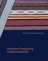 Quantum Computing: A Gentle Introduction цена и информация | Книги по экономике | 220.lv