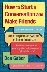 How To Start A Conversation And Make Friends: Revised And Updated Revised cena un informācija | Pašpalīdzības grāmatas | 220.lv