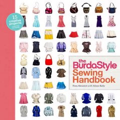 BurdaStyle Sewing Handbook, The: 5 Master Patterns, 15 Creative Projects cena un informācija | Grāmatas par veselīgu dzīvesveidu un uzturu | 220.lv