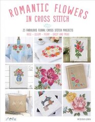 Romantic Flowers in Cross Stitch цена и информация | Книги о питании и здоровом образе жизни | 220.lv