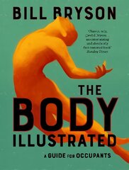 Body Illustrated: A Guide for Occupants cena un informācija | Ekonomikas grāmatas | 220.lv