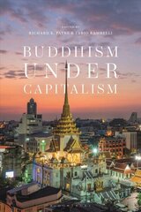 Buddhism under Capitalism cena un informācija | Ekonomikas grāmatas | 220.lv