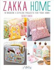 Zakka Home: 19 Modern and Stylish Projects for Your Home цена и информация | Энциклопедии, справочники | 220.lv