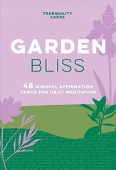 Tranquility Cards: Garden Bliss: 48 Mindful Affirmation Cards for Daily Meditation cena un informācija | Pašpalīdzības grāmatas | 220.lv